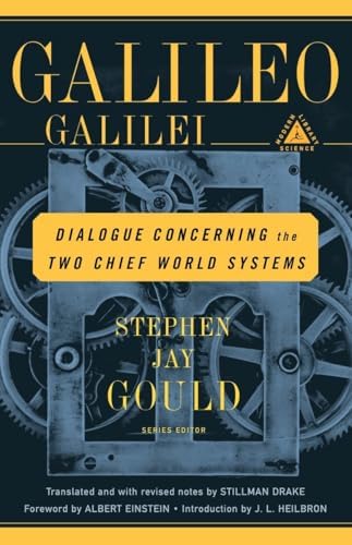 Dialogue Concerning the Two Chief World Systems: Ptolemaic and Copernican by Galileo Galilei