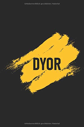 Notizbuch: DYOR: Liniert | Liniert | 6x9 | 120 Seiten | Glänzend |
