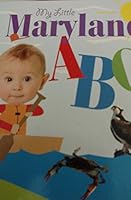 My Little Maryland ABC 1602614024 Book Cover