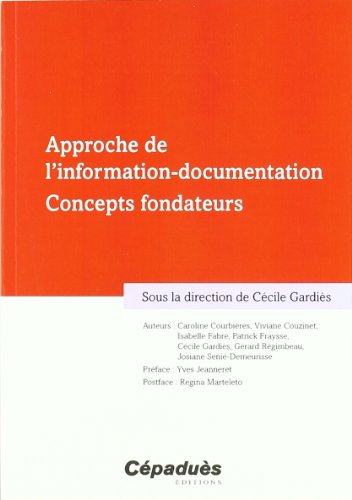 livre Approche de l'information-documentation - Concepts fondateurs