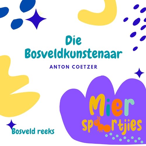 Page de couverture de Die Bosveldkunstenaar