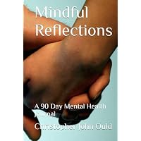 Mindful Reflections