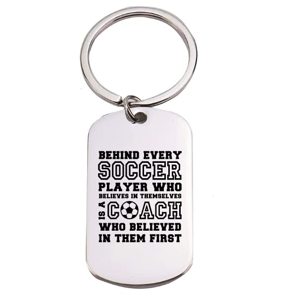 Soccer Coach Keychain, Soccer Gift, Behind Every Soccer