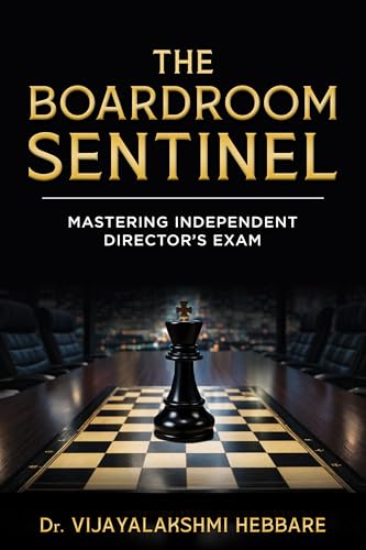The Boardroom Sentinel: The Definitive Guide to the Independent Director’s Proficiency Examination