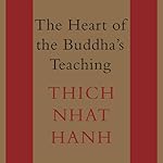 Cover of The Heart of the Buddha's Teaching