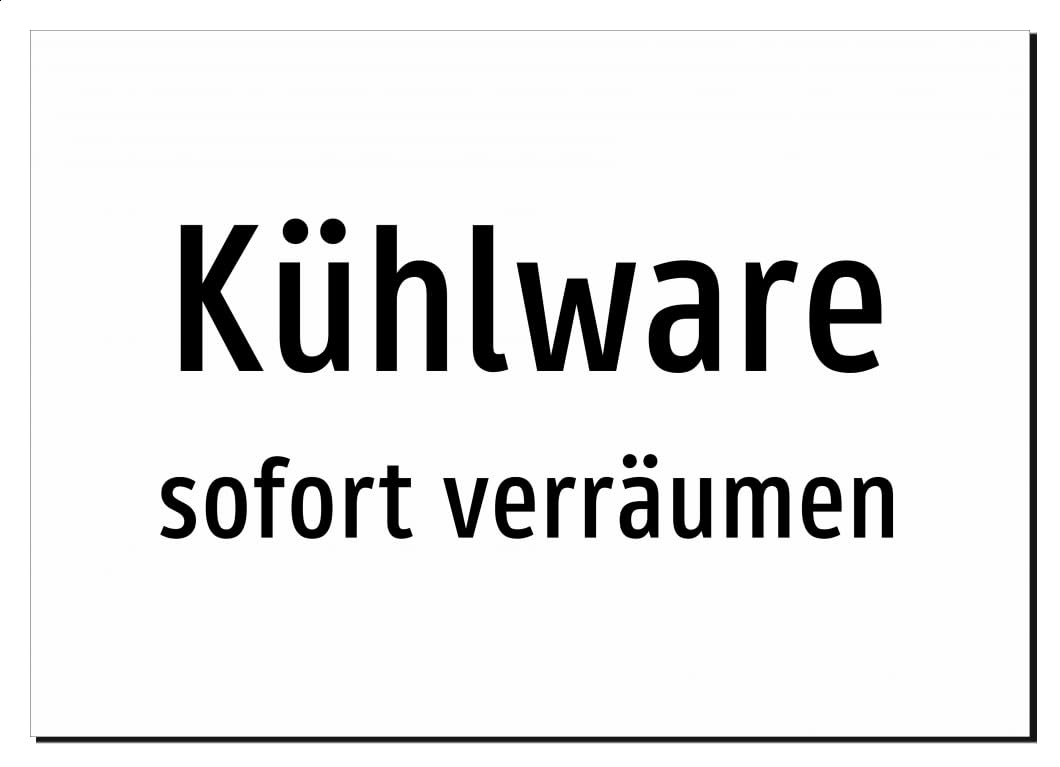 Kühlware - sofort verräumen – Aluminiumschild A2: 594x420mm – Ohne Grafik, nur Text