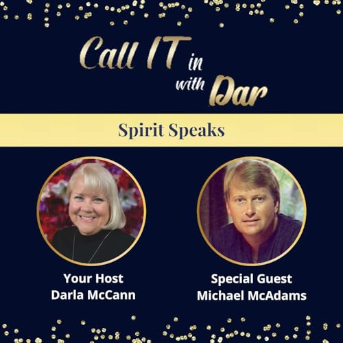 Spirit Speaks with Michael McAdams