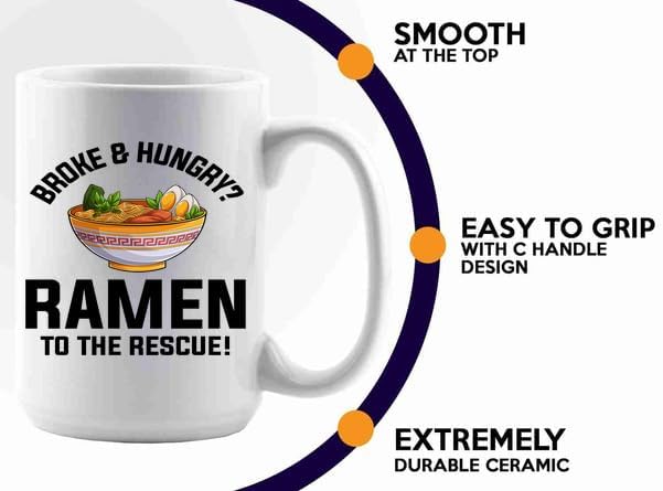 Ramen Coffee Mug 15oz White -Broke Hungry Ramen - Food Lovers chicken pumpkin vegan pantry spicy noodles, BHUGSLEADER8526 image 5