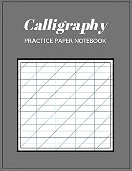 Paperback Calligraphy Practice Paper Notebook: Blank Hand Lettering Calligraphy Practice Book for Beginners - Large 8.5 x 11 - 100 Pages (Volumn 48) Book