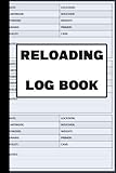 reloading canada  Reloading Log Book: Reloading data log book, Hand loading Ammunition Notebook For Reloaders to Track & Record Reloading Ammo, 120 Pages 6 x 9 Inches