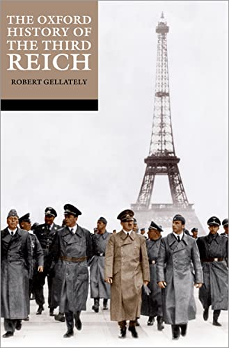 The Oxford History of the Third Reich (The Oxford History of...)