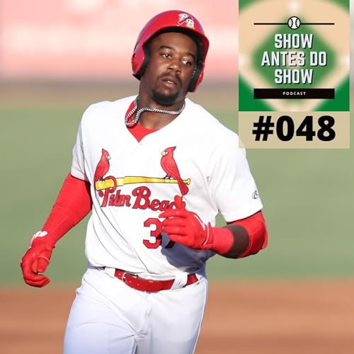 Show antes do show 048 - Novo acordo nas minors, calouros chegando e College!