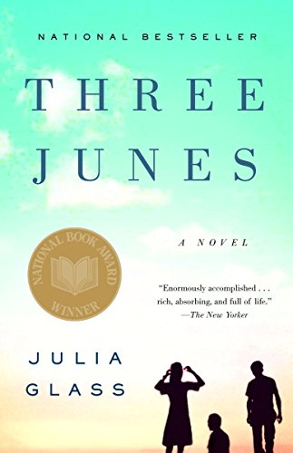 Three Junes A Novel Kindle Edition By Glass Julia Literature Fiction Kindle Ebooks Amazon Com