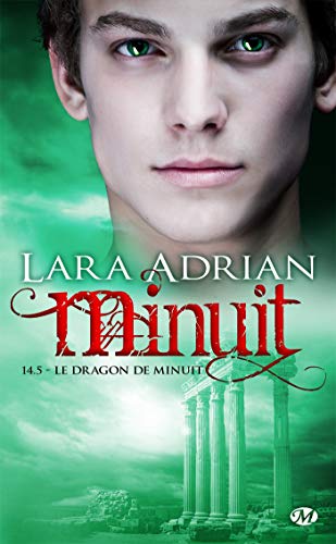 Le Dragon de minuit: Minuit, T14.5