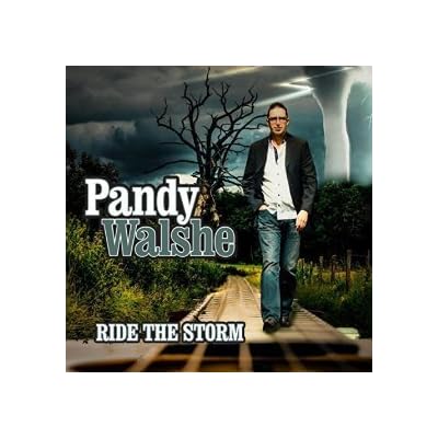 Pandy Walshe - Ride The Storm