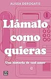  Llámalo como quieras (Ficción)
