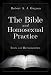 The Bible and Homosexual Practice: Texts and Hermeneutics
