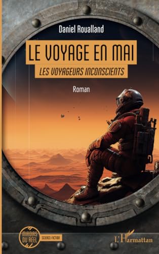 livre Le voyage en Mai: Les voyageurs inconscients
