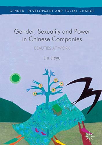 Buy Gender, Sexuality and Power in Chinese Companies — BookShops.in