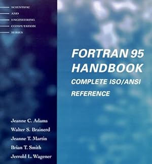 Fortran 95 Handbook (Scientific and Engineering Computation)