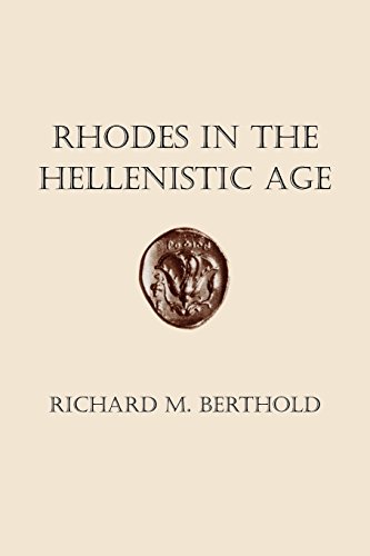 Rhodes in the Hellenistic Age Rhodes in the Hellenistic Age