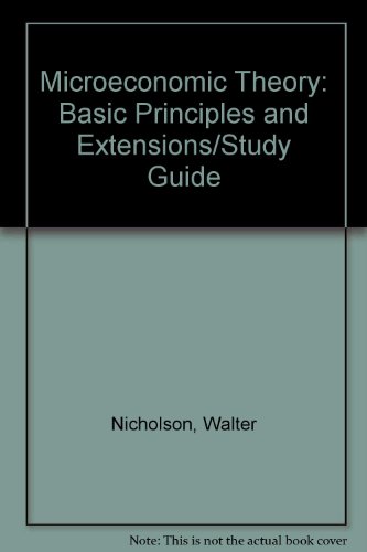 Microeconomic Theory: Basic Principles and Exte... 0030550440 Book Cover