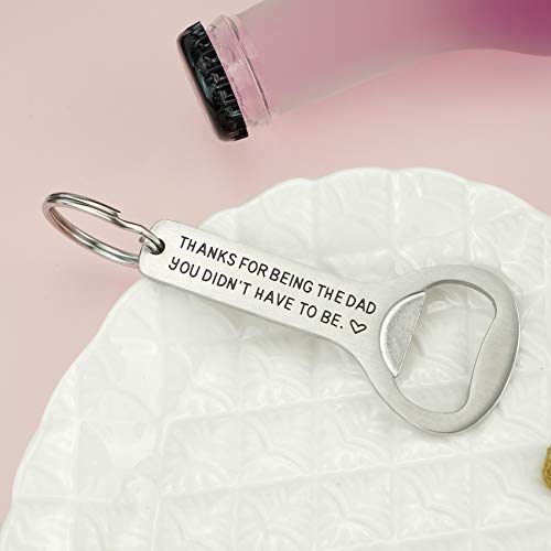 Melix Home Thanks For Being The Dad You Didn't Have To Be Opener (White) #TOP3