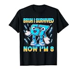 Bruh I Survived 6 7 Now I’m 8 Years Old Birthday Brainrot T-Shirt