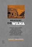 willnauer kabarett  Wracajac do Wilna