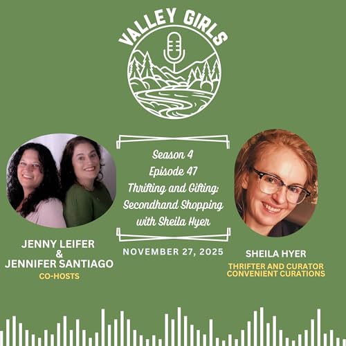 47. Thrifting and Gifting: Secondhand Shopping with Sheila Hyer cover art