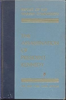 Report of the Warren Commission on the Assassintation of President Kennedy