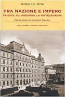 L'Italia e l'eredità austriaca 1919-1946 881174105X Book Cover