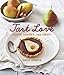 Tart Love: Sassy, Savory, and Sweet