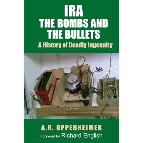 IRA, The Bombs and the Bullets by A. R. Oppenheimer episode artwork