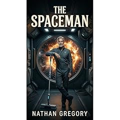 The Spaceman Audiobook By Nathan Gregory cover art
