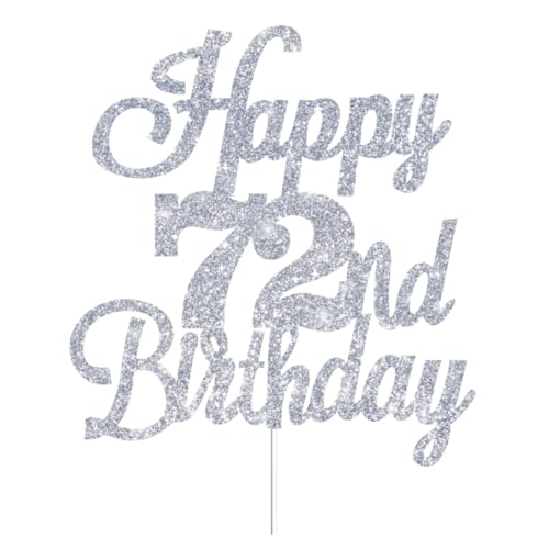 Happy 72nd Birthday Cake Toppers Silver Glitter, Cheers to 72 Years Old Bday Decoration 72nd Anniversary Cake Topper, Seventy-two Theme Cake Decorations for Birth Anniversary Party