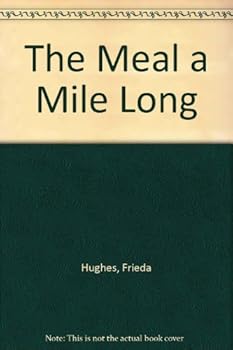 Hardcover Meal a Mile Long Book