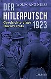  Der Hitlerputsch 1923: Geschichte eines Hochverrats