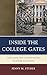 Inside the College Gates: How Class and Culture Matter in Higher Education