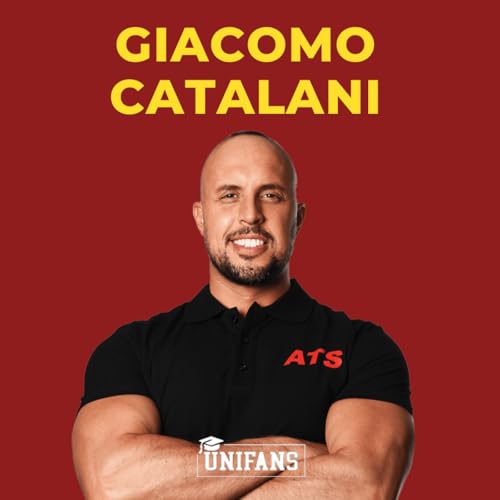 SCIENZE MOTORIE. MINDSET DI UNO SPORTIVO IMPRENDITORE DI SUCCESSO. SARAI DIVERSO QUANDO LO CREDERAI DI ESSERE.EP.51 GIACOMO CATALANI