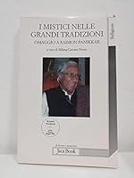 I mistici nelle grandi tradizioni. Omaggio a Raimon Panikkar. Con DVD 8816408936 Book Cover