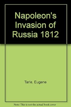 Hardcover Napoleon's Invasion of Russia, 1812 Book
