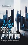 My Personal War Within: 