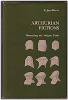 Arthurian Fictions: Rereading the Vulgate Cycle 0814203876 Book Cover