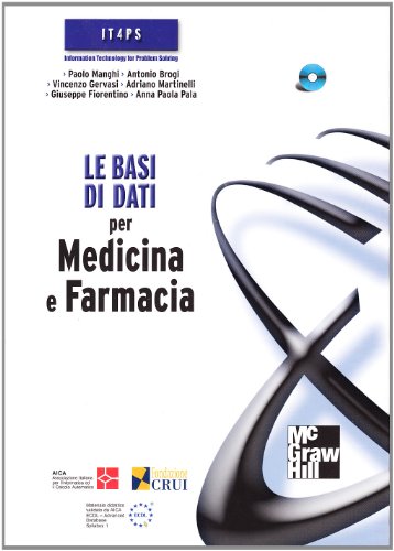 Le Basi Di Dati Per Medicina E Farmacia.