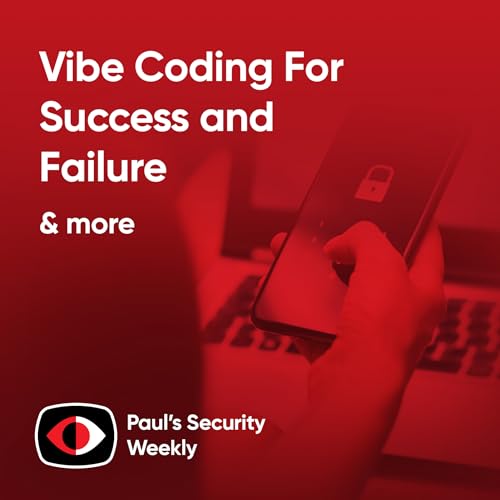 Vibe Coding For Success and Failure - PSW #902