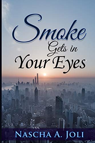 Smoke Gets In Your Eyes (Diamond La Rue)
