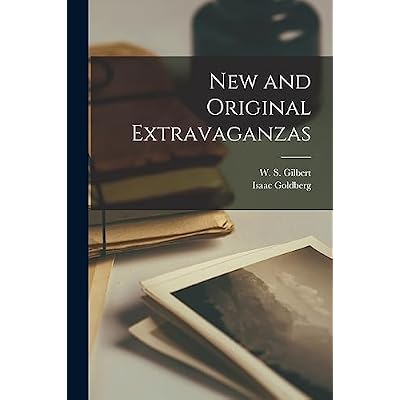 New and Original Extravaganzas