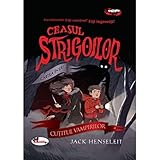  Ceasul Strigoilor. Cutitul Vampirilor. Cartea Intai