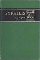 SYPHILIS: a synopsis. Public Health Service Publication No. 1660. B002ZJKU8Q Book Cover